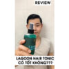 Review xịt tạo phồng tóc, dưỡng tóc Lagoon Hair Tonic | Saigon Hustlers Pomade