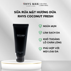Công dụng của sữa rửa mặt Rhys Man Coconut Fresh